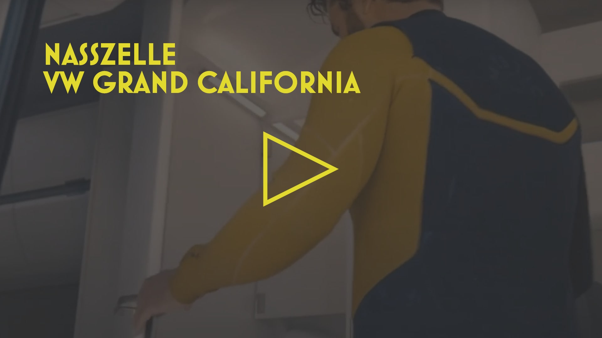 Startbild Video mit Text "Nasszelle VW Grand California"